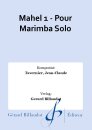 Mahel 1 - Pour Marimba Solo