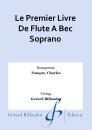 Le Premier Livre De Flute A Bec Soprano