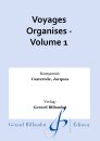 Voyages Organises - Volume 1