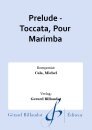 Prelude - Toccata, Pour Marimba
