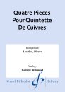 Quatre Pieces Pour Quintette De Cuivres
