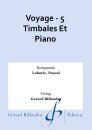 Voyage - 5 Timbales Et Piano