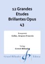 12 Grandes Etudes Brillantes Opus 43