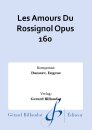 Les Amours Du Rossignol Opus 160