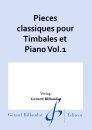 Pieces classiques pour Timbales et Piano Vol.1