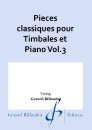 Pieces classiques pour Timbales et Piano Vol.3