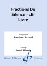Fractions Du Silence - 1Er Livre