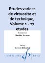 Etudes variees de virtuosite et de technique, Volume 1 -...