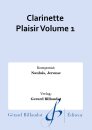 Clarinette Plaisir Volume 1