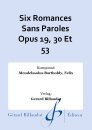 Six Romances Sans Paroles Opus 19, 30 Et 53