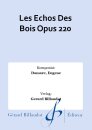 Les Echos Des Bois Opus 220