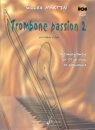 Trombone Passion Volume 2