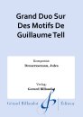 Grand Duo Sur Des Motifs De Guillaume Tell