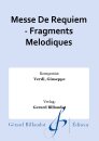 Messe De Requiem - Fragments Melodiques