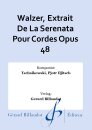 Walzer, Extrait De La Serenata Pour Cordes Opus 48