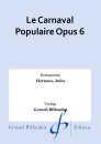Le Carnaval Populaire Opus 6