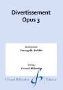 Divertissement Opus 3