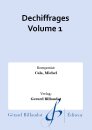 Dechiffrages Volume 1