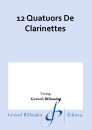 12 Quatuors De Clarinettes