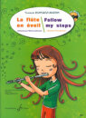 La Fl&ucirc;te en eveil/ Follow my steps Volume 1