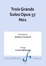 Trois Grands Solos Opus 57 No1