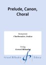 Prelude, Canon, Choral