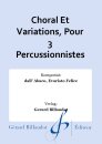 Choral Et Variations, Pour 3 Percussionnistes
