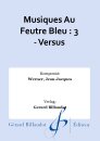 Musiques Au Feutre Bleu : 3 - Versus