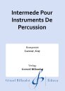 Intermede Pour Instruments De Percussion