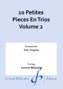 10 Petites Pieces En Trios Volume 2