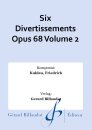 Six Divertissements Opus 68 Volume 2