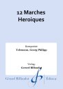 12 Marches Heroiques