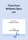 Trois Duos Brillants Opus 102