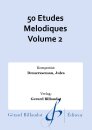 50 Etudes Melodiques Volume 2