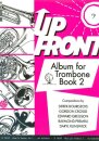 Up Front Album Trombone Book 2 Bc