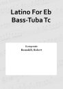 Latino For Eb Bass-Tuba Tc