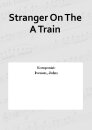Stranger On The A Train