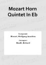 Mozart Horn Quintet In Eb