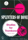 Splinters Of Bone (T.C.)