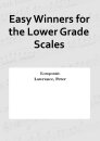 Easy Winners for the Lower Grade Scales
