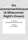 Ein Sommernachtstraum (A Midsummer Nights Dream)