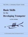 Basic Skills for the Developing Trumpeter