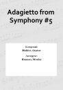 Adagietto from Symphony #5