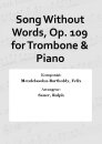 Song Without Words, Op. 109 for Trombone &amp; Piano