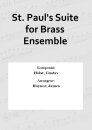 St. Pauls Suite for Brass Ensemble