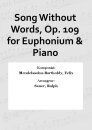 Song Without Words, Op. 109 for Euphonium &amp; Piano