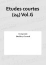 Etudes courtes (24) Vol.G