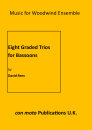 Eight Graded Trios For Bassoons