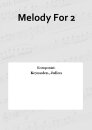 Melody For 2