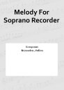 Melody For Soprano Recorder